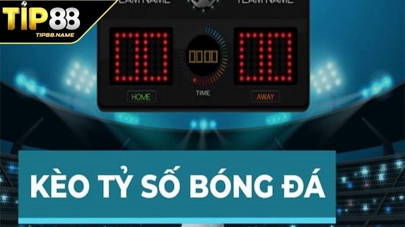 Các hình thức của kèo tỷ số bóng đá Các hình thức của kèo tỷ số bóng đá